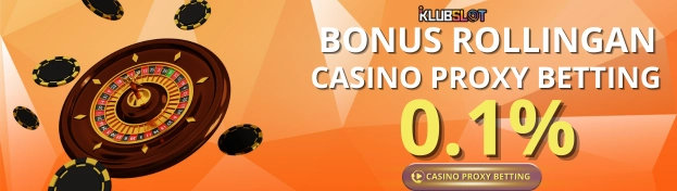 Bonus Rollingan Casino Proxy Betting